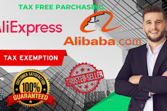 get tax exemption for alibaba and aliexpress buyers