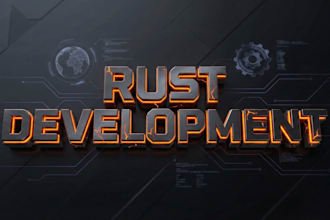 develop custom rust agents and backend solutions
