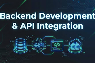 develop robust backend and API integrations