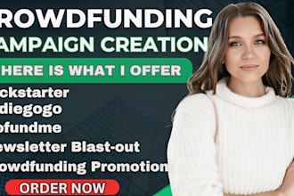 do crowdfunding creation, kickstarter, indiegogo, gofunme, fundraising creation