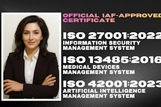provide iaf accredited iso  27001, 42001 , 13485 certifications