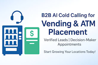 b2b ai outbound vending machine atm placement cold calling, vending locator lead