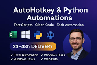 create autohotkey script python script for excel, web, windows task automation