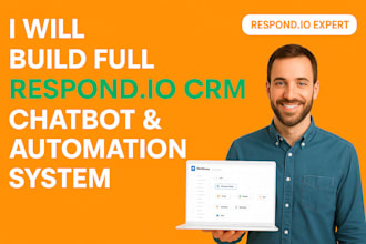 build full respond io crm, automation, chatbot and multi channel messaging auto
