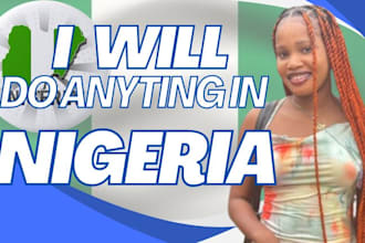do anything for you within and outside nigeria run errand do youtube subcription