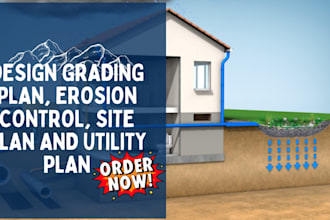design stormwater drainage plan, erosion control, site plan and utility plan
