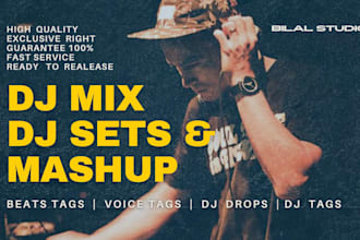 create professional mixtape, mashup, dj mix for your dj set
