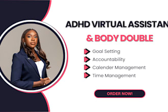 be your adhd virtual assistant, personal virtual assistant, body double partner