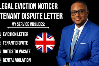 write a legally compliant eviction notice, tenant dispute or eviction letter 24h