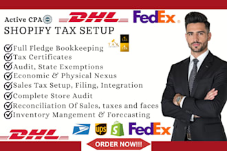cpa setup shopify tax, sales tax filing, shipping and full shopify bookkeeping