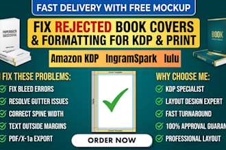 fix rejected KDP book cover bleed, spine, margins and interior formatting