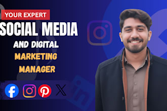 be your social media marketing manager and digital marketing manager