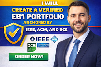 create a verified eb1 portfolio anchored by ieee, acm, and bcs