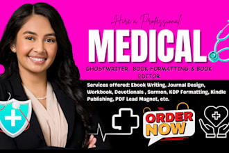write medical ebook, medical presentations, medical journals, nursing playbook