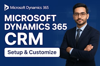 be your microsoft dynamics 365 CRM consultant and expert