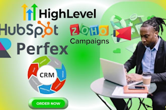 set up and optimize hubspot ghl zoho and perfex CRM workflows for automation