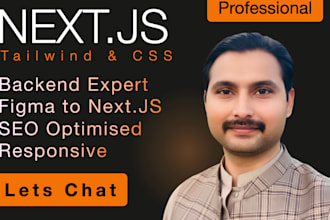 be your next js developer backend developer figma to next js tailwind nextjs