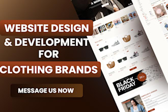 design and develop a modern fashion, clothing, or boutique ecommerce website