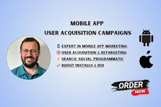 manage your mobile app user acquisition campaign