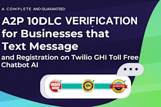 do a2p 10dlc verification and registration on twilio ghi toll free chatbot ai