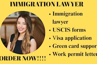 prepare immigration forms, uscis letters, and supporting legal documents
