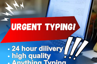do urgent documents typing