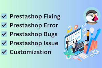 fix prestashop errors, bugs and customize your store