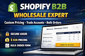 setup shopify b2b wholesale portal website with custom pricing trade account