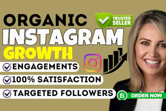 grow, manage and promote your instagram accout, do super fast organic growth