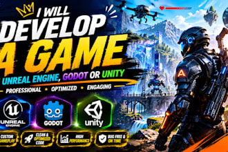 develop a game in unreal engine, godot or unity
