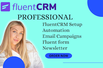 build a complete fluentcrm email marketing and workflow system