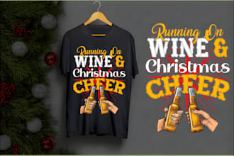 create an funny christmas and holiday alcohol or drinking tee t shirt design