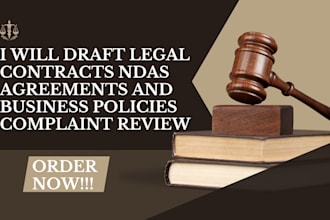 draft legal contracts ndas agreements and business policies complaint review
