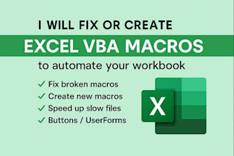 fix or create excel vba macros to automate your workbook