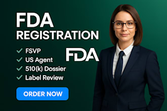 handle fda registration, fsvp, ndc, US agent, 510k dossier, and label review