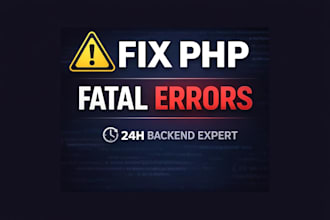 debug and fix PHP errors, warnings, and fatal issues fast