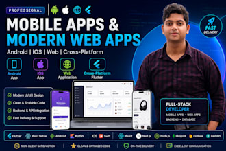 develop android and IOS apps and modern web applications