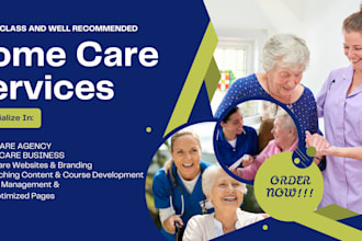 setup an homecare website, writing and design homecare coaching manual for 2026