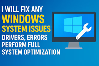 windows system issues, drivers, errors and perform full system optimization