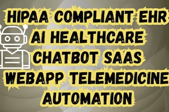 do hipaa compliant ehr ai healthcare chatbot telehealth ai medicine automation
