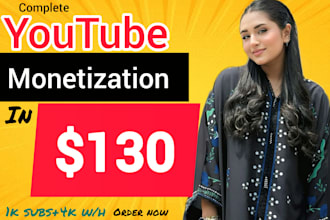provide you complete youtube channel monetization