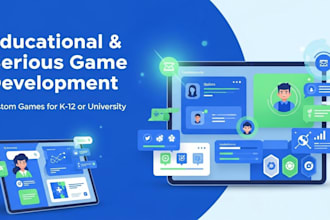 develop an education or serious game for k 12 or university student