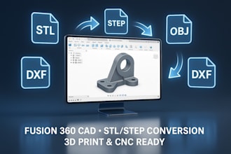 do fusion 360 cad modeling and stl conversion for 3d printing