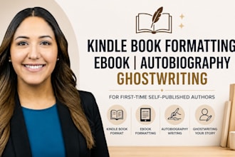 format your kindle book, ebook, autobiography, and ghostwrite your story