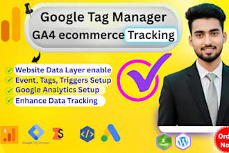 fix or setup google tag manager, ga4 ecommerce tracking