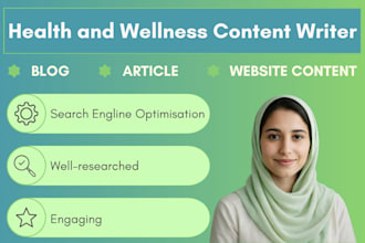 write SEO health and wellness blog, article, and web content