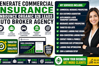 generate commercial insurance unbounce organic b2b leads auto broker agency