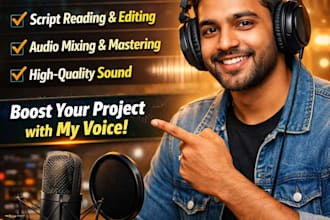 do voice over , skript speaking ,audio editing ,dubbing