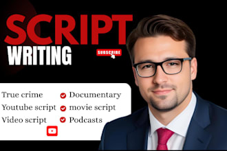 write a documentary crime script true crime script writing youtube video script