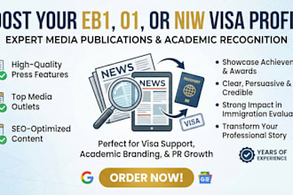 write and publish press release articles in top outlets to support eb1 visa